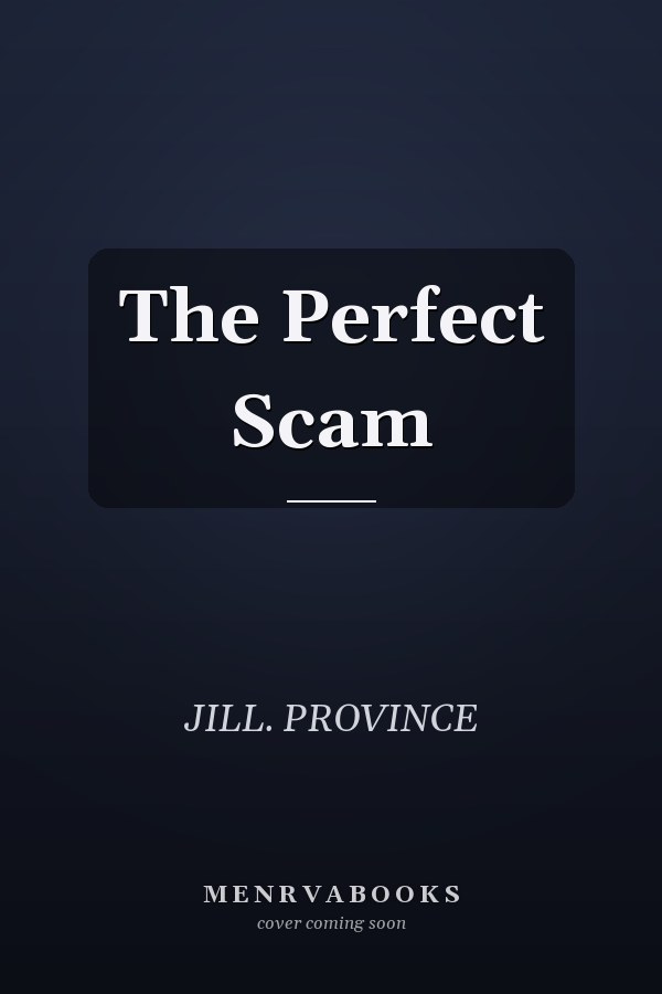 The Perfect Scam