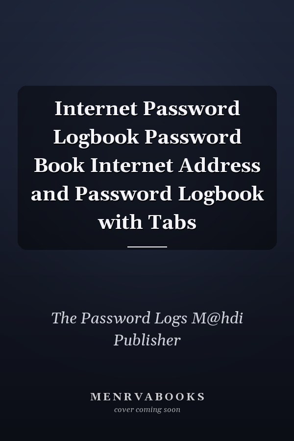 Internet Password Logbook Password Book Internet Address and Password Logbook with Tabs
