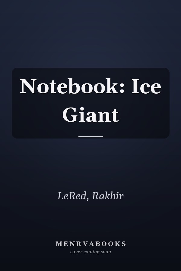 Notebook: Ice Giant