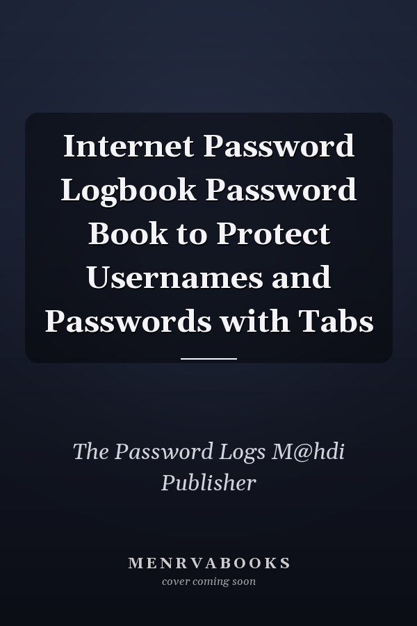Internet Password Logbook Password Book to Protect Usernames and Passwords with Tabs
