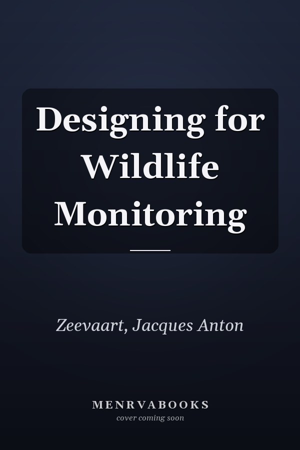 Designing for Wildlife Monitoring