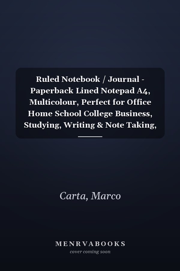 Ruled Notebook / Journal - Paperback Lined Notepad A4, Multicolour, Perfect for Office Home School College Business, Studying, Writing & Note Taking, With 100 White Pages