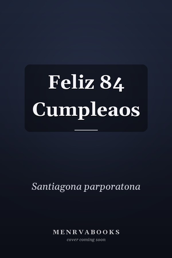 Feliz 84 Cumpleaos