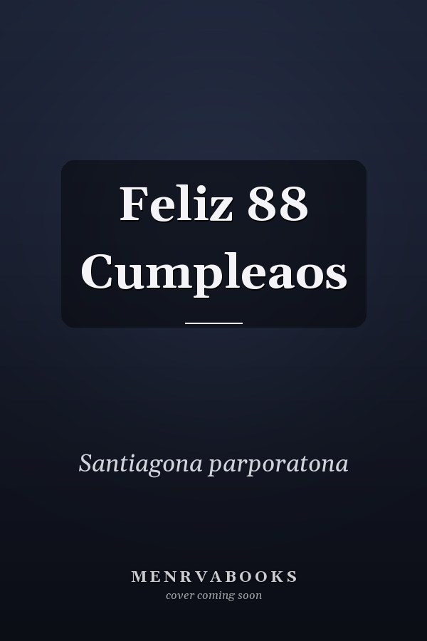 Feliz 88 Cumpleaos