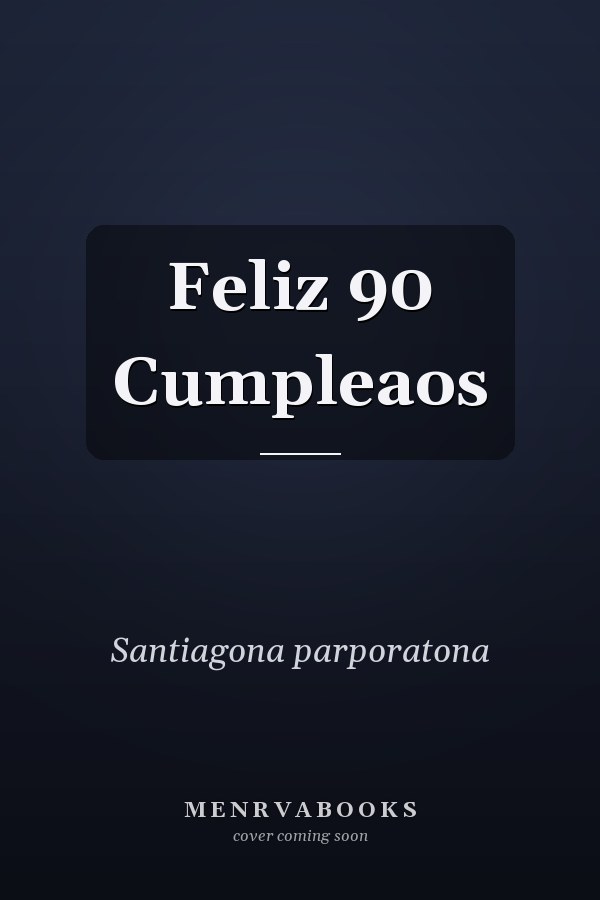 Feliz 90 Cumpleaos