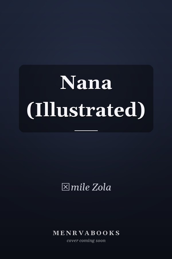 Nana (Illustrated)