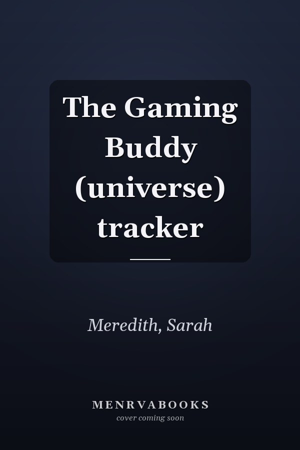 The Gaming Buddy (universe) tracker