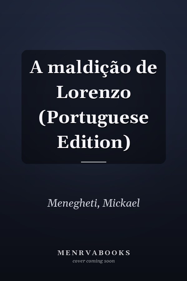 A maldição de Lorenzo (Portuguese Edition)