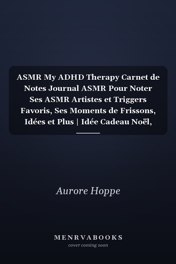 ASMR My ADHD Therapy Carnet de Notes Journal ASMR Pour Noter Ses ASMR Artistes et Triggers Favoris, Ses Moments de Frissons, Idées et Plus | Idée Cadeau Noël, Anniversaire | Casque Bleu et Rouge