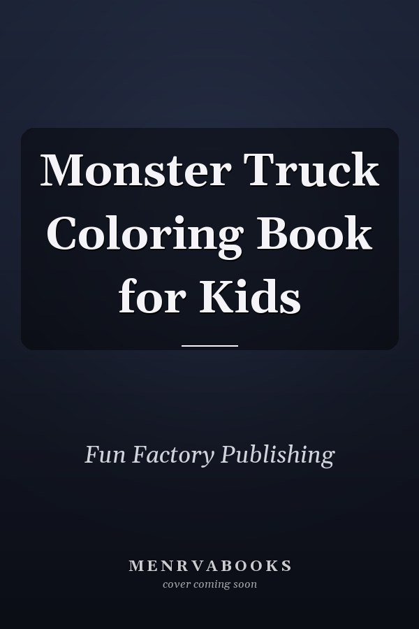 Monster Truck Coloring Book for Kids