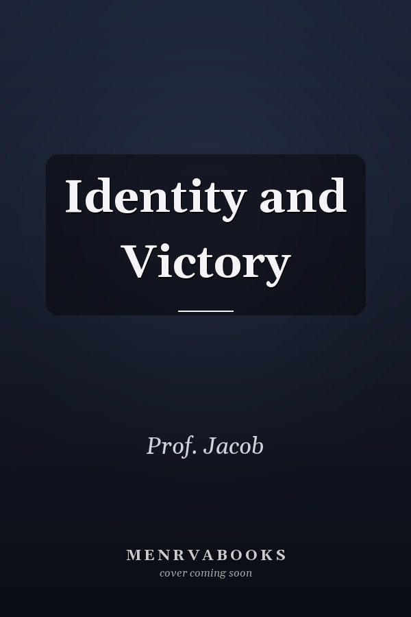Identity and Victory