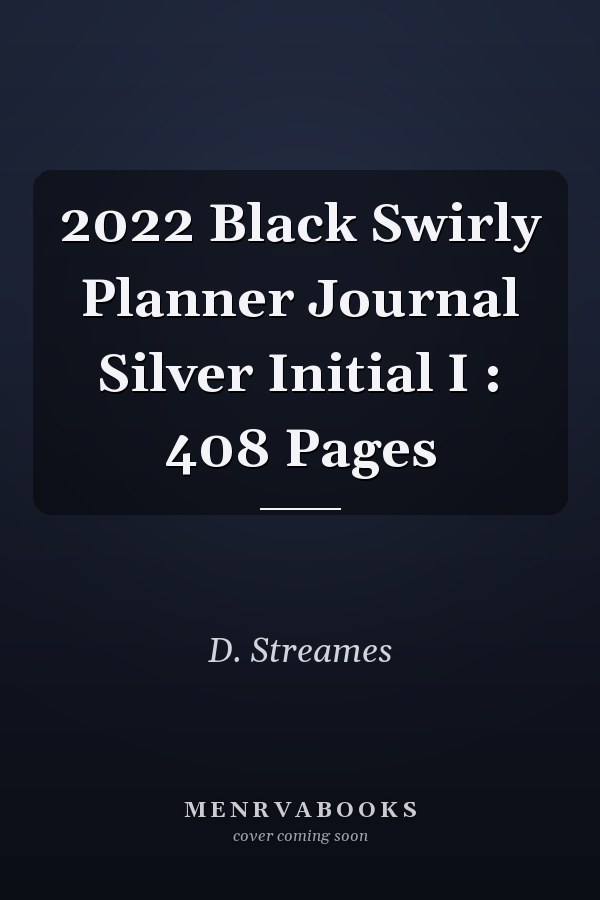 2022 Black Swirly Planner Journal Silver Initial I : 408 Pages
