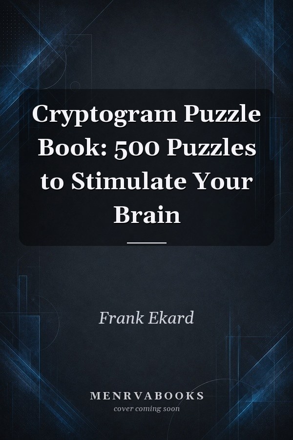 Cryptogram Puzzle Book: 500 Puzzles to Stimulate Your Brain