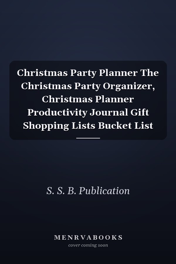 Christmas Party Planner The Christmas Party Organizer, Christmas Planner Productivity Journal Gift Shopping Lists Bucket List