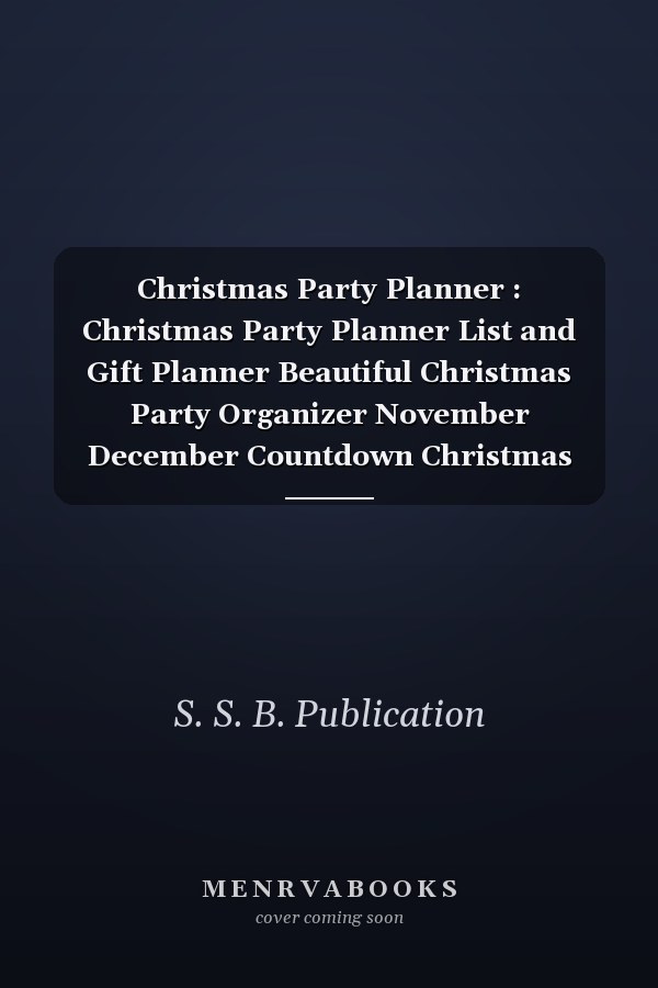 Christmas Party Planner : Christmas Party Planner List and Gift Planner Beautiful Christmas Party Organizer November December Countdown Christmas Party Budget Planner Shopping List to Do List,