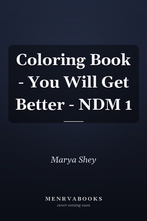 Coloring Book - You Will Get Better - NDM 1