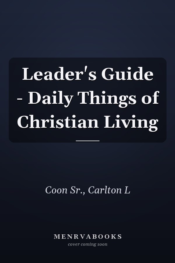 Leader's Guide - Daily Things of Christian Living