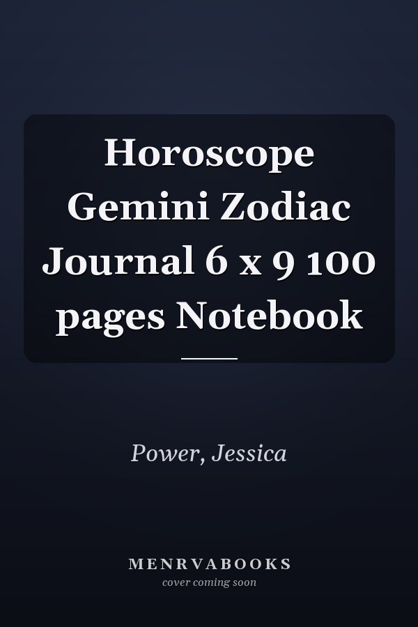 Horoscope Gemini Zodiac Journal 6 x 9 100 pages Notebook