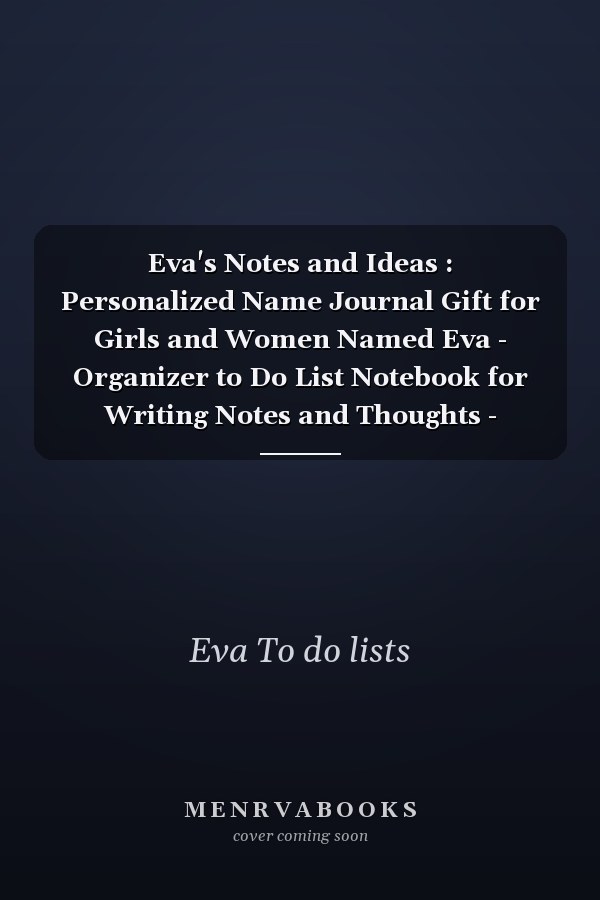 Eva's Notes and Ideas : Personalized Name Journal Gift for Girls and Women Named Eva - Organizer to Do List Notebook for Writing Notes and Thoughts - Christmas Gift for Her - Macrame Hanging Plants Edition