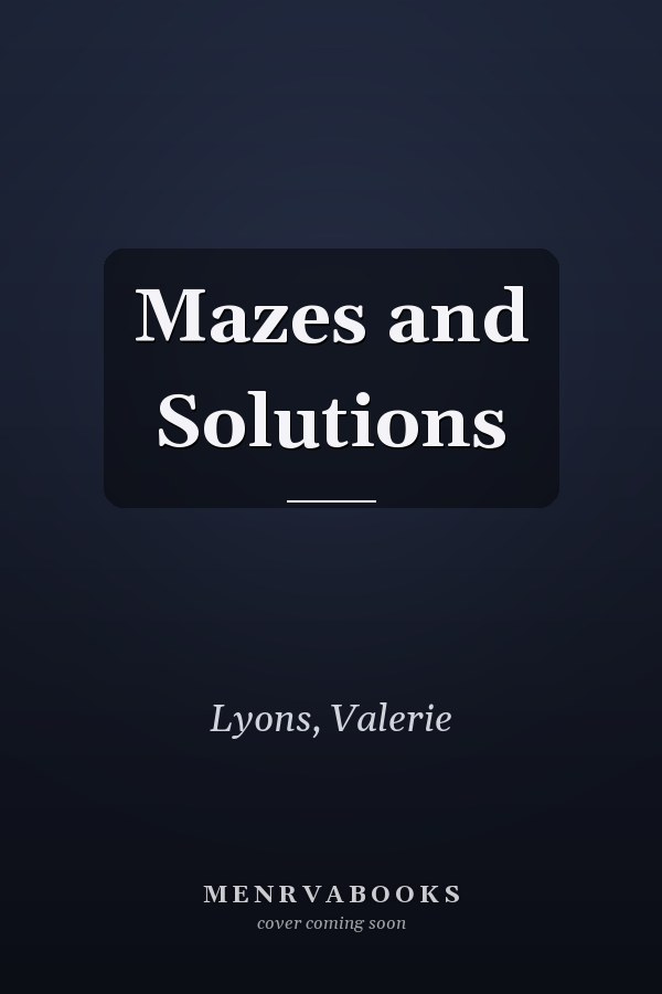 Mazes and Solutions