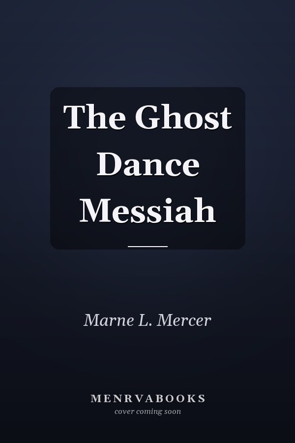 The Ghost Dance Messiah