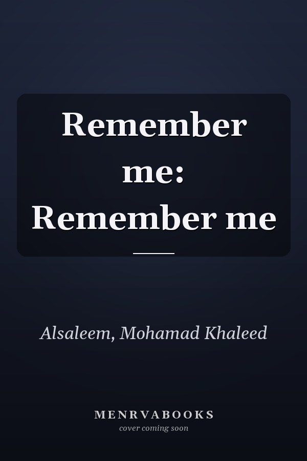 Remember me: Remember me