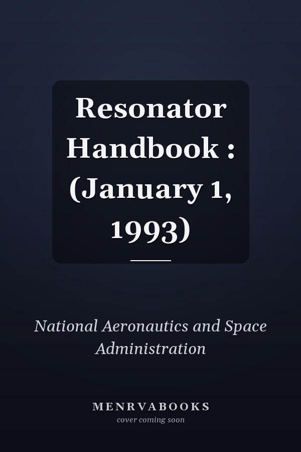 Resonator Handbook : (January 1, 1993)