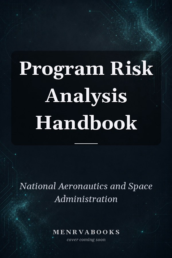 Program Risk Analysis Handbook : (August 1, 1987)