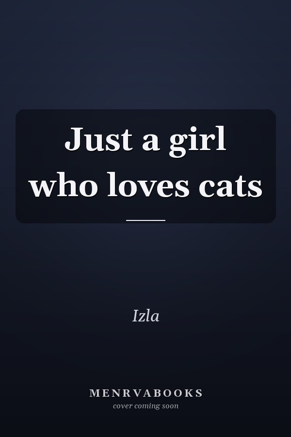 Just a girl who loves cats