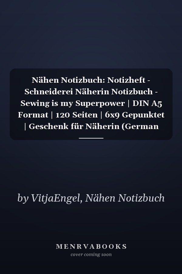 Nähen Notizbuch: Notizheft - Schneiderei Näherin Notizbuch - Sewing is my Superpower | DIN A5 Format | 120 Seiten | 6x9 Gepunktet | Geschenk für Näherin (German Edition)