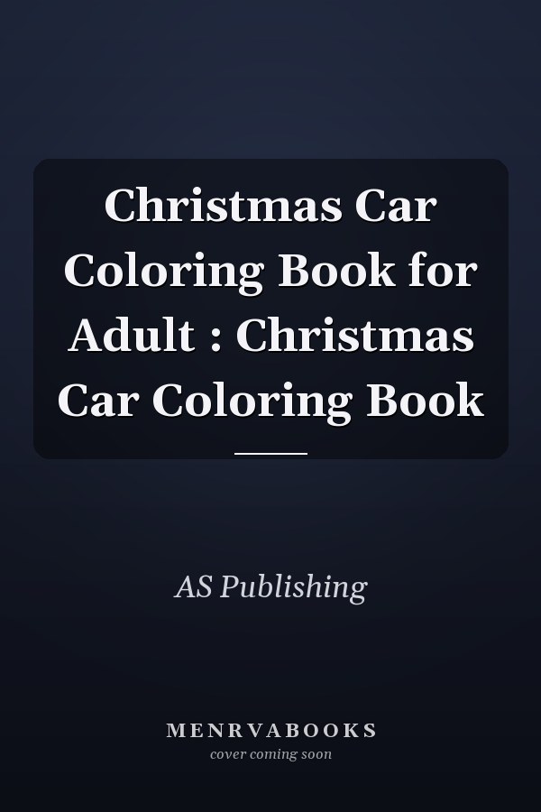 Christmas Car Coloring Book for Adults