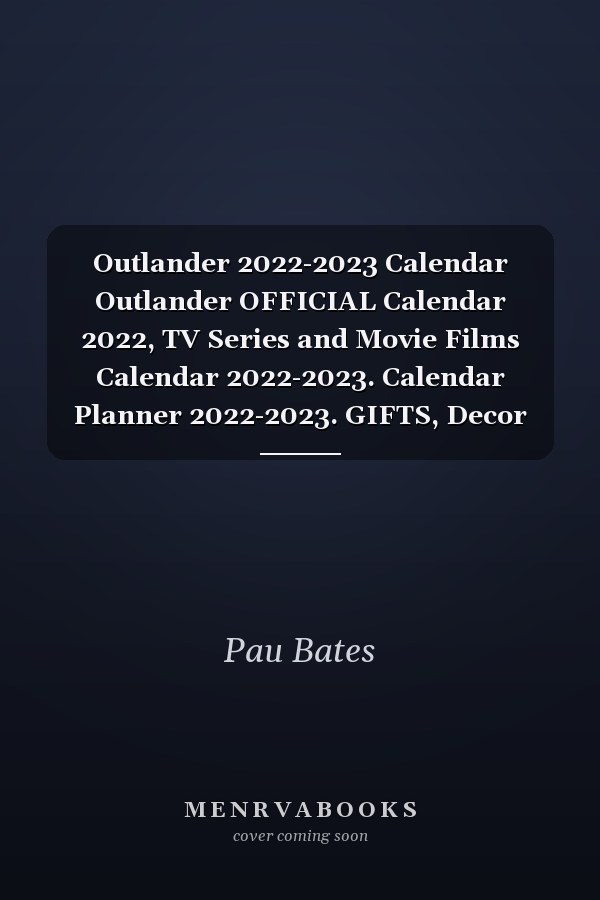 Outlander 2022-2023 Calendar Outlander OFFICIAL Calendar 2022, TV Series and Movie Films Calendar 2022-2023. Calendar Planner 2022-2023. GIFTS, Decor for Classroom, Home, Office - 18 Monthly. Kalendar Calendario Calendrier