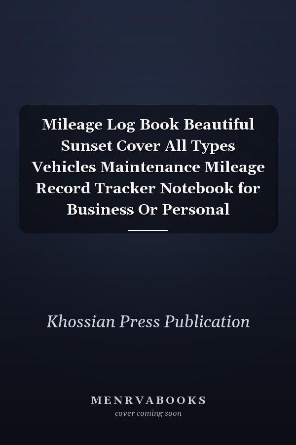 Mileage Log Book Beautiful Sunset Cover All Types Vehicles Maintenance Mileage Record Tracker Notebook for Business Or Personal