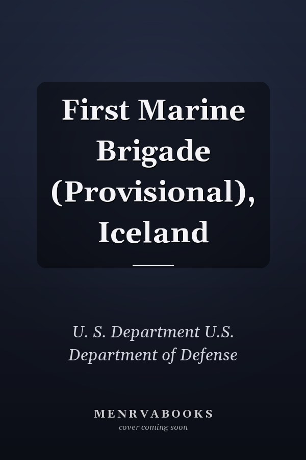 First Marine Brigade (Provisional), Iceland
