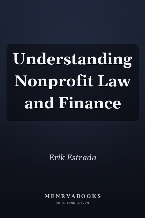 Understanding Nonprofit Law and Finance
