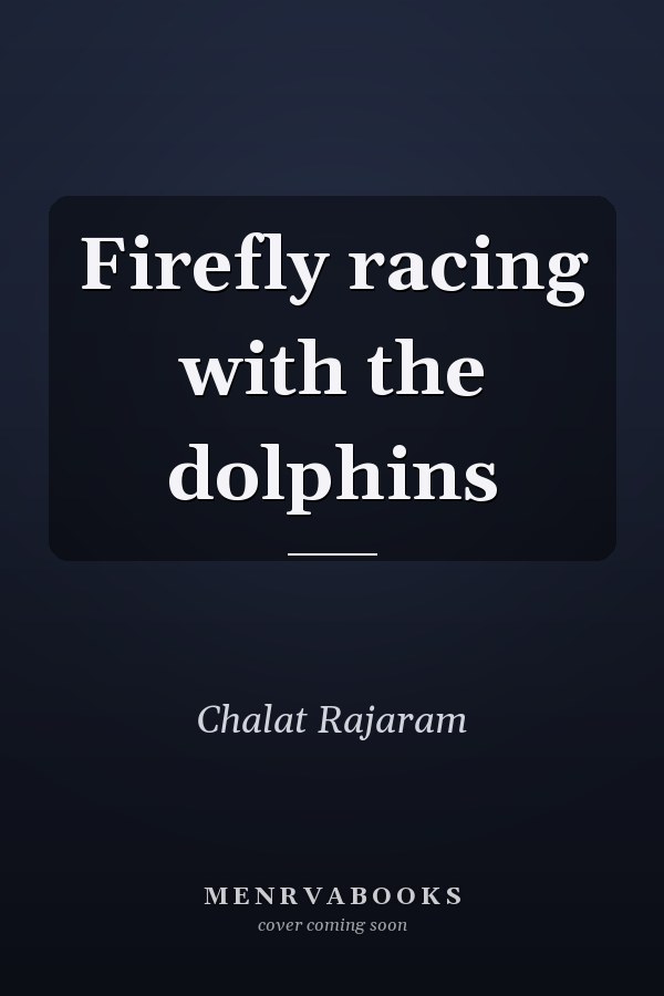 Firefly racing with the dolphins