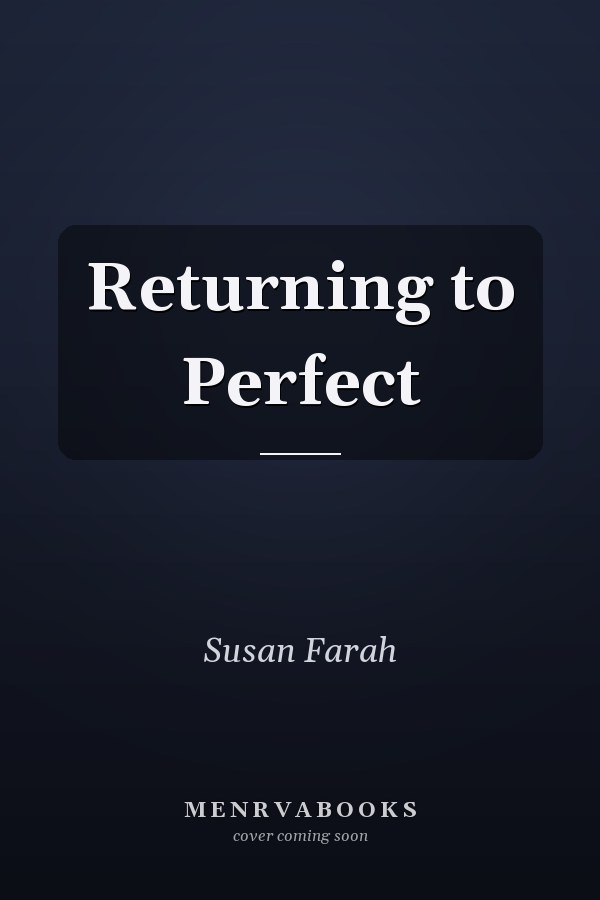 Returning to Perfect