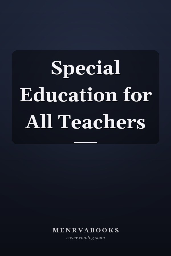 Special Education for All Teachers