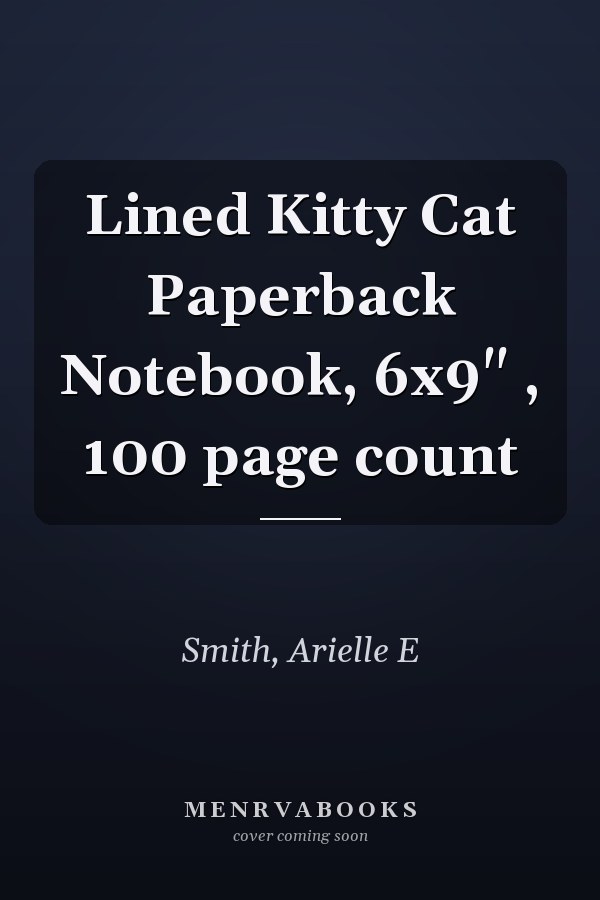Lined Kitty Cat Paperback Notebook, 6x9" , 100 page count