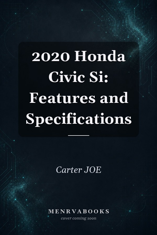 2020 Honda Civic Si: Features and Specifications