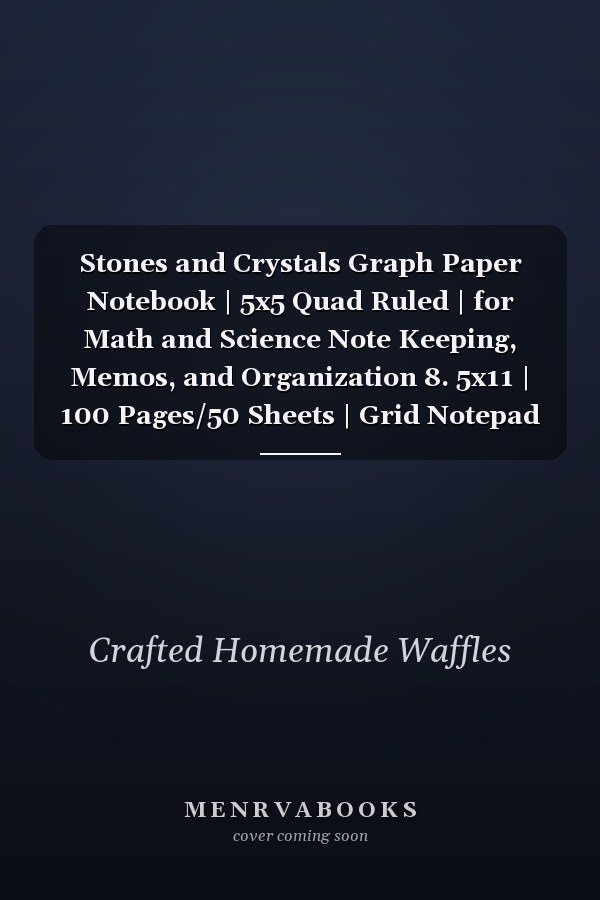 Stones and Crystals Graph Paper Notebook | 5x5 Quad Ruled | for Math and Science Note Keeping, Memos, and Organization 8. 5x11 | 100 Pages/50 Sheets | Grid Notepad for Student, Kids, Teens, and Adults