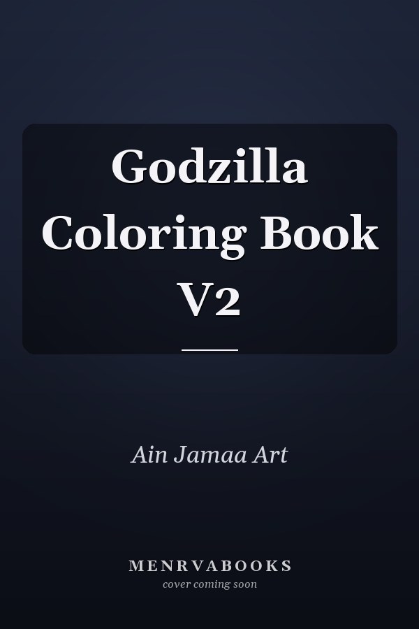 Godzilla Coloring Book V2