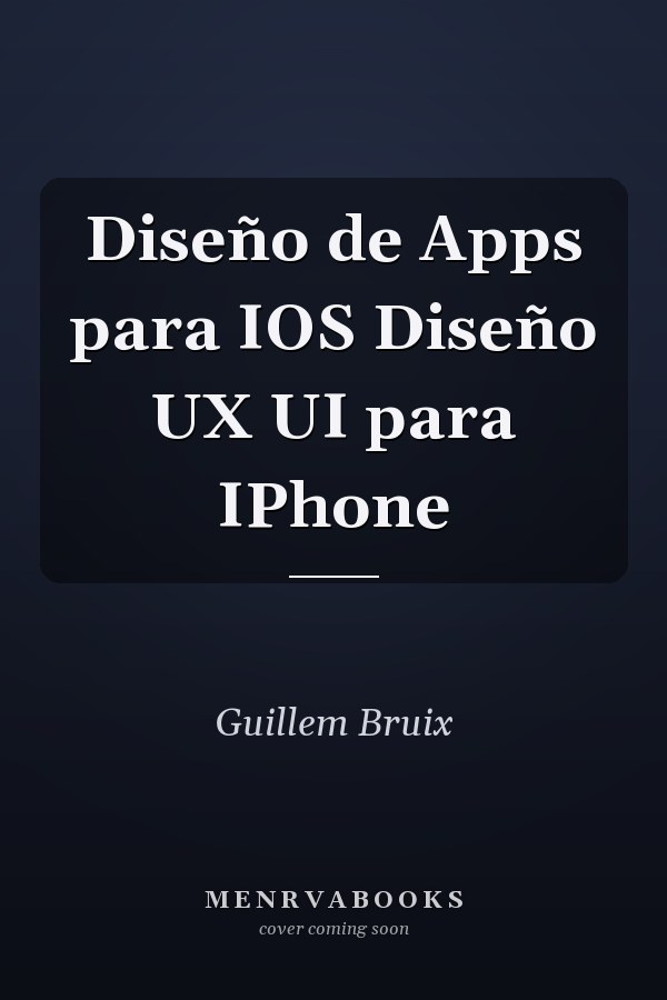 Diseño de Apps para IOS Diseño UX UI para IPhone