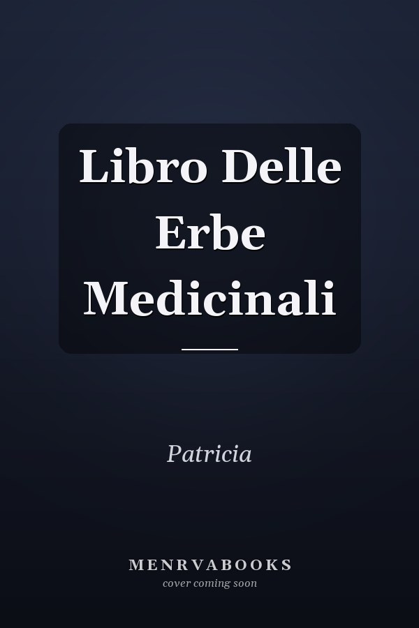 Libro Delle Erbe Medicinali