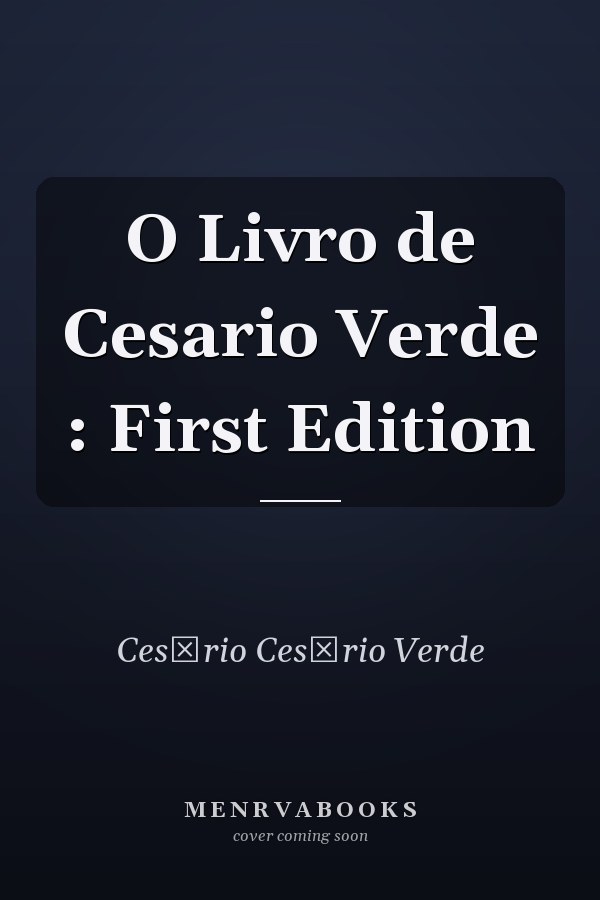 O Livro de Cesario Verde : First Edition