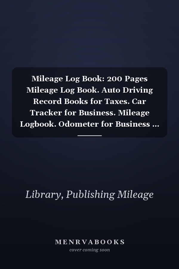 Mileage Log Book: 200 Pages Mileage Log Book. Auto Driving Record Books for Taxes. Car Tracker for Business. Mileage Logbook. Odometer for Business ... or Journal for Personal or Small Business.