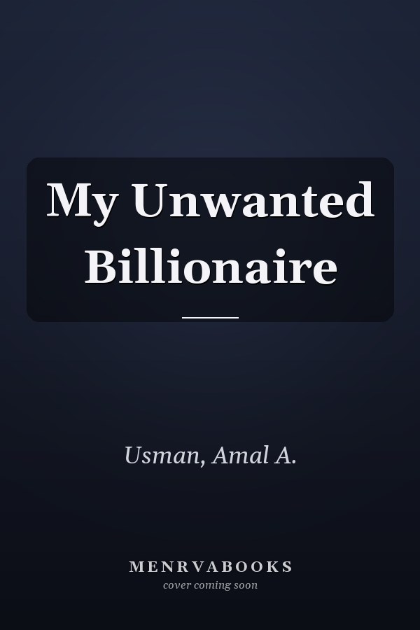 My Unwanted Billionaire