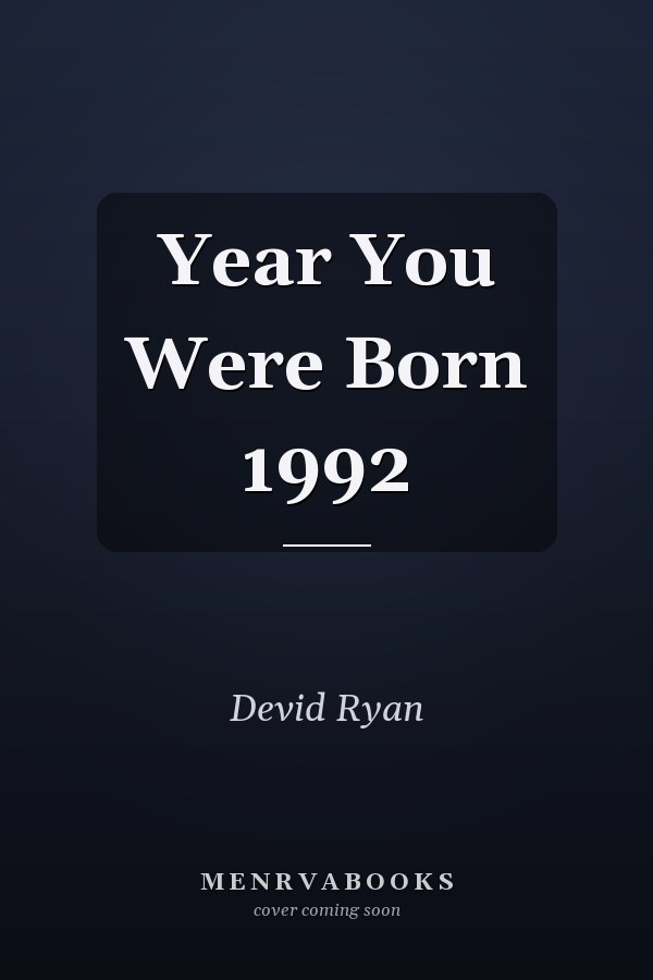 Year You Were Born 1992