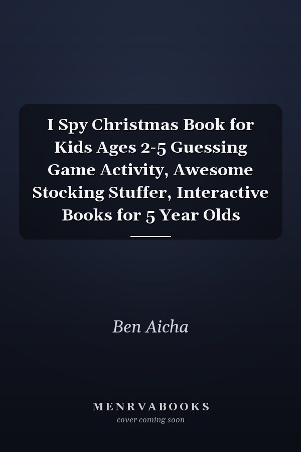 I Spy Christmas Book for Kids Ages 2-5 Guessing Game Activity, Awesome Stocking Stuffer, Interactive Books for 5 Year Olds