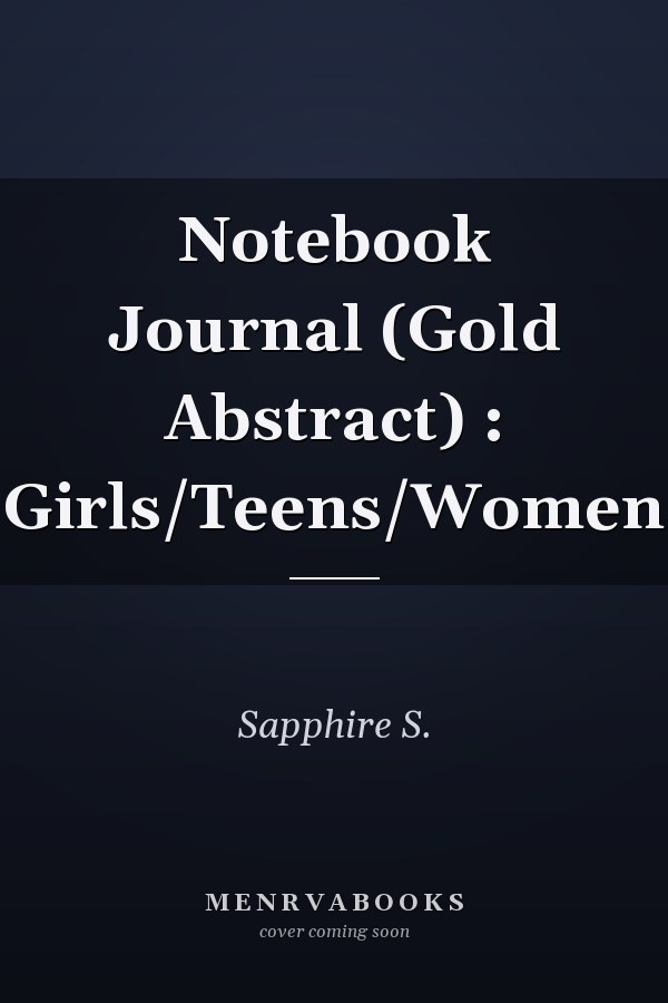 Notebook Journal (Gold Abstract) : Girls/Teens/Women